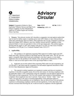 FAA-AC-33.83-1 Comparative Method to Show Equivalent Vibratory Stresses and High Cycle Fatigue Capability for Parts Manufacturer Approval of Turbine Engine and Auxiliary Power Unit