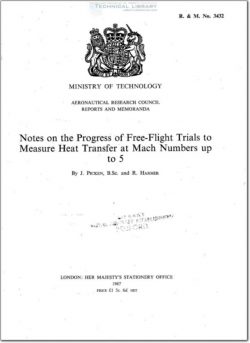 ARC-RM-3432 Notes on the Progress of Free Flight Trials to Measure Heat Transfer at Mach Numbers up to 5