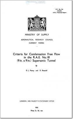 ARC-CP-164 Criteria for Condensation Free Flow in the RAE No.18 (9in. x 9in) Supersonic Tunnel