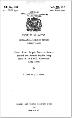 ARC-CP-353 Direct Stress Fatigue Tests on Redux-Bonded and Riveted Double Strap Joints in 10 SWG Aluminum Alloy Sheet