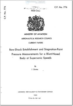 ARC-CP-776 Bow Shock Establishment and Stagnation Point Pressure Measurements for a Blunt Nosed Body at Supersonic Speeds