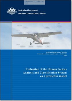 ATSB-AR-2008-036 Evaluation of the Human Factors Analysis and Classification System as a Predictive Model