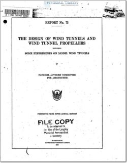 naca-report-73 The Design of Wind Tunnels and Wind Tunnel Propellers including Some Experiments on Model Wind Tunnels