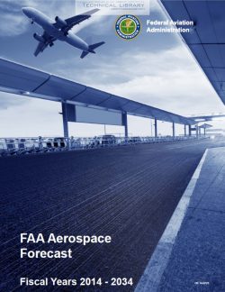 Faa - Aerospace Forecast - Fiscal Years 2014-2034 - Abbott Aerospace Uk Ltd